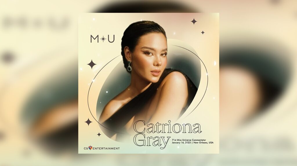 Miss Universe 2018 Catriona Gray to commentate for 71st Miss Universe in New Orleans