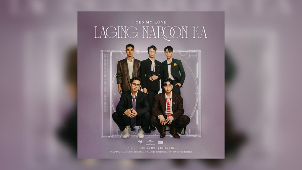 Yes My Love kickin’ it old school with ‘Laging Naroon Ka’