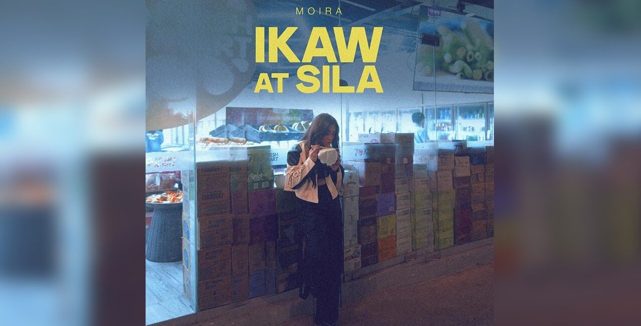 Moira releases certified heartbreaker ‘ikaw at sila’